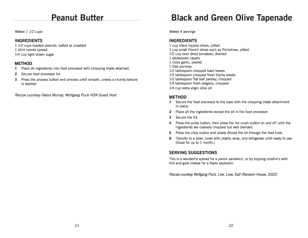 Wolfgang Puck BBLFP001 Peanut Butter, Black and Green Olive Tapenade, Ingredients, Method, Serving Suggestions 