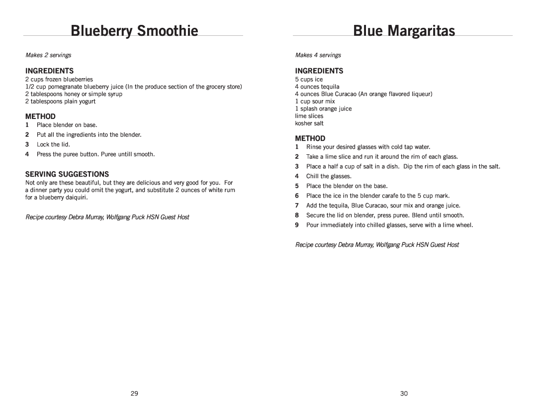 Wolfgang Puck BBLFP001 Blueberry Smoothie, Blue Margaritas, Ingredients, Method, Serving Suggestions, Makes 2 servings 
