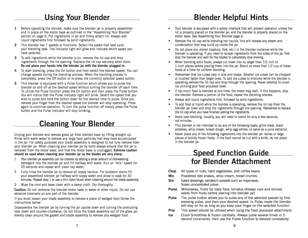 Wolfgang Puck BBLFP001 operating instructions Using Your Blender, Cleaning Your Blender, Blender Helpful Hints 