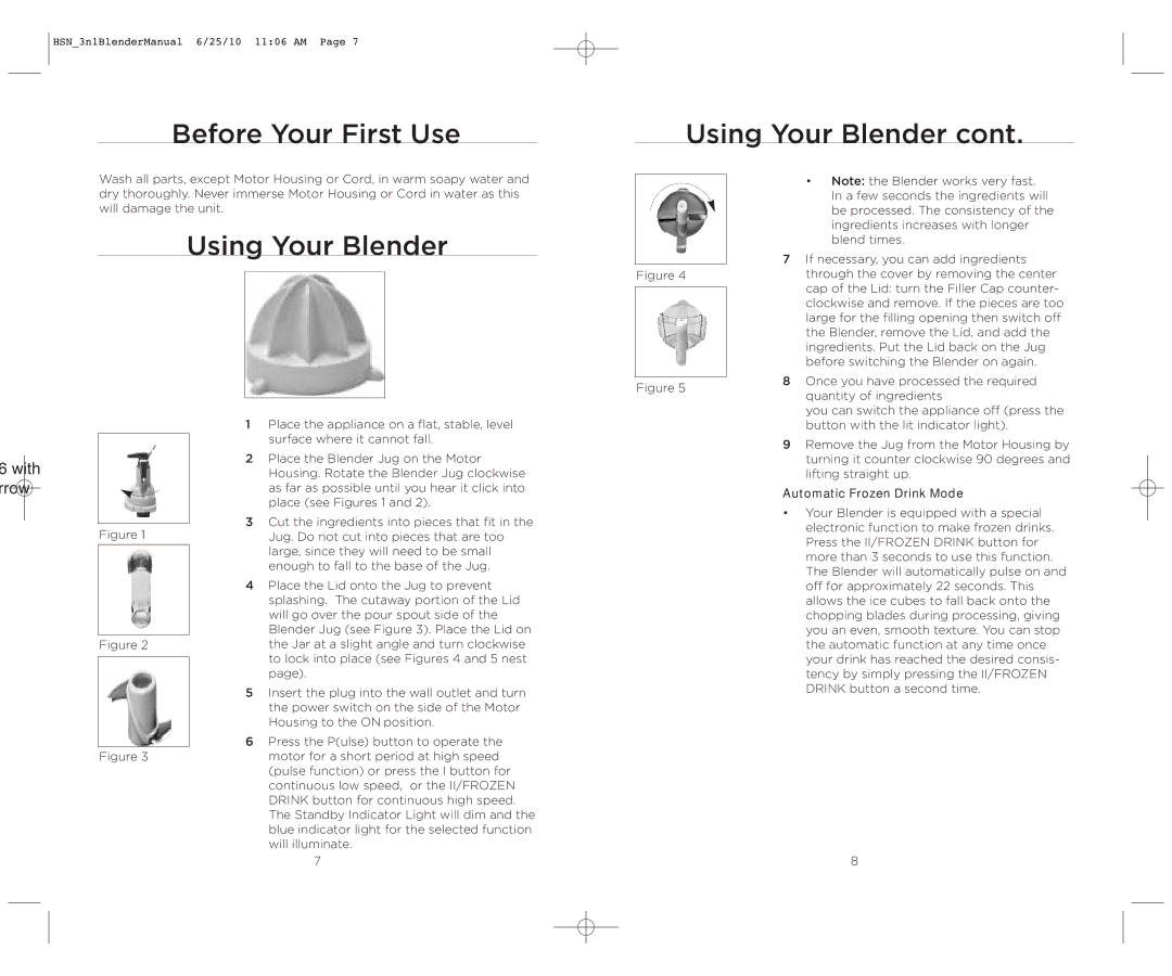 Wolfgang Puck BBLFP050 manual Before Your First Use, Using Your Blender, Automatic Frozen Drink Mode 