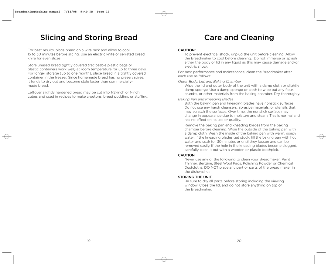 Wolfgang Puck BBME025 manual Slicing and Storing Bread, Care and Cleaning, Storing the Unit 