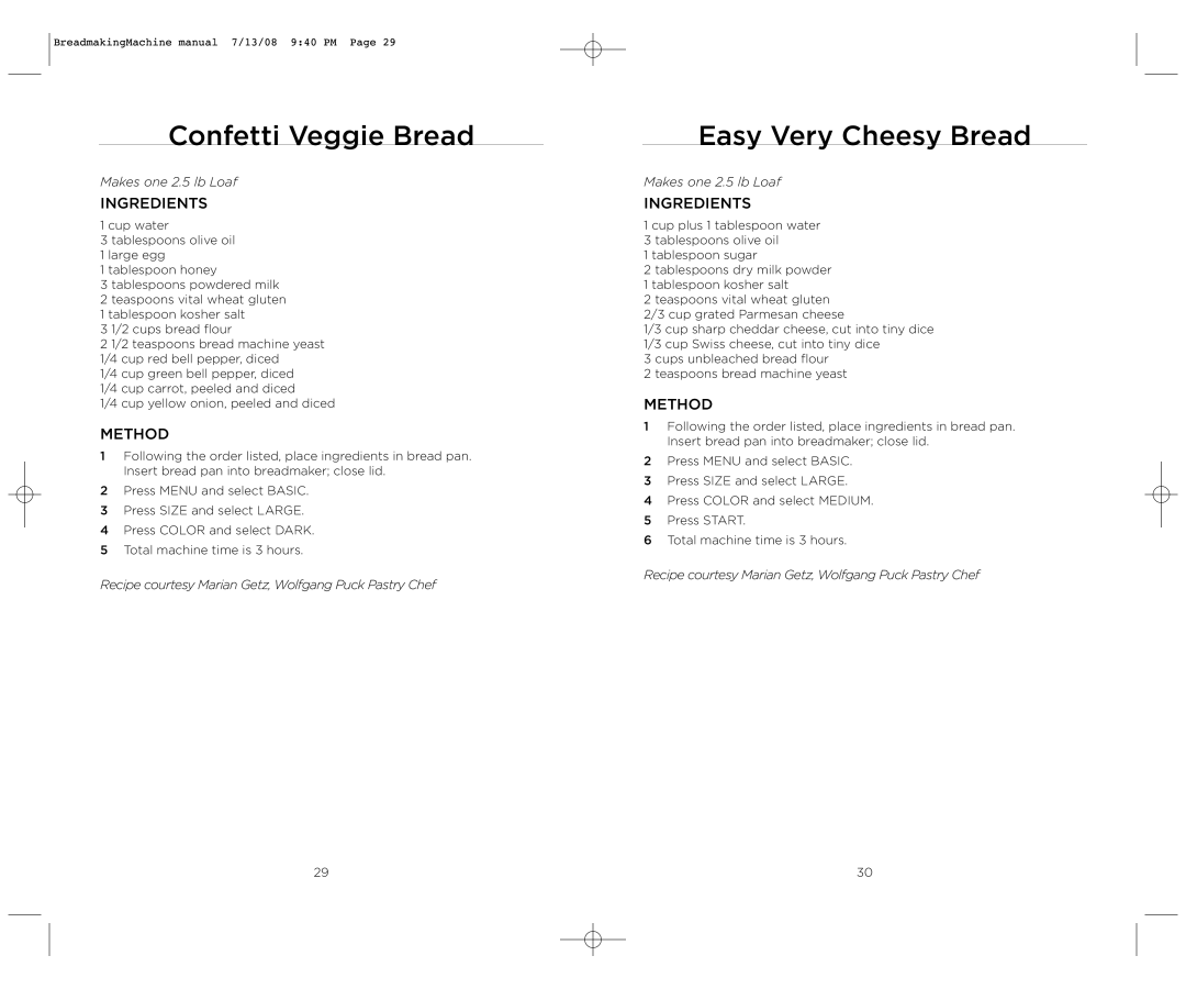 Wolfgang Puck BBME025 manual Confetti Veggie Bread, Easy Very Cheesy Bread 