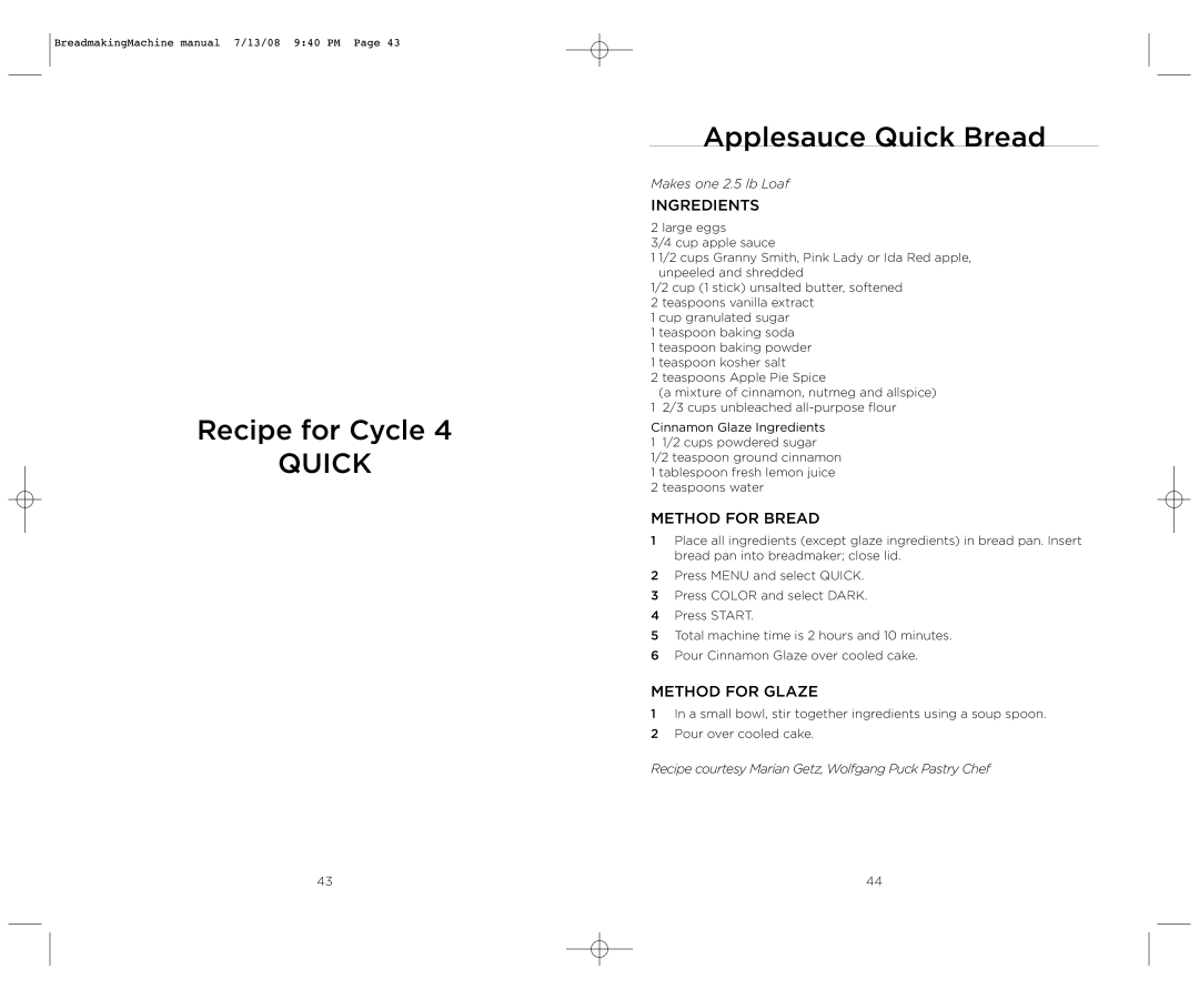 Wolfgang Puck BBME025 manual Applesauce Quick Bread 