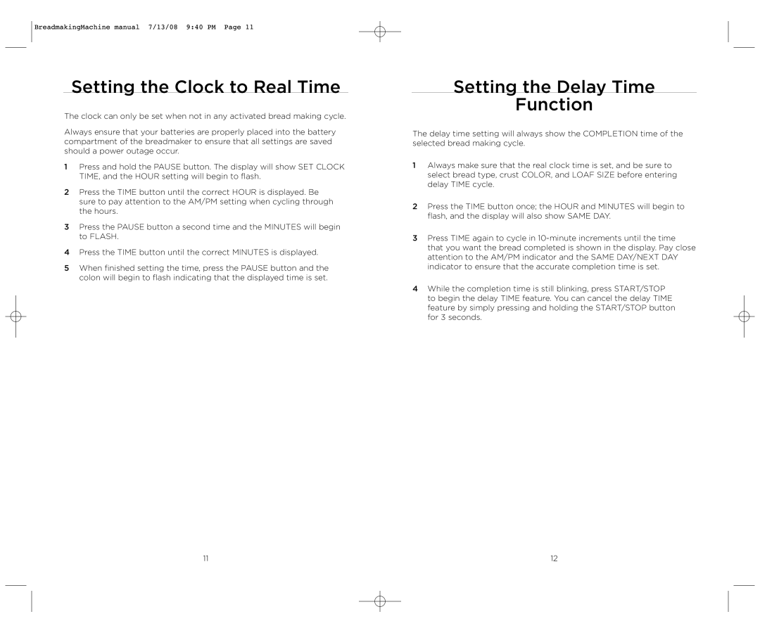 Wolfgang Puck BBME025 manual Setting the Clock to Real Time, Setting the Delay Time Function 