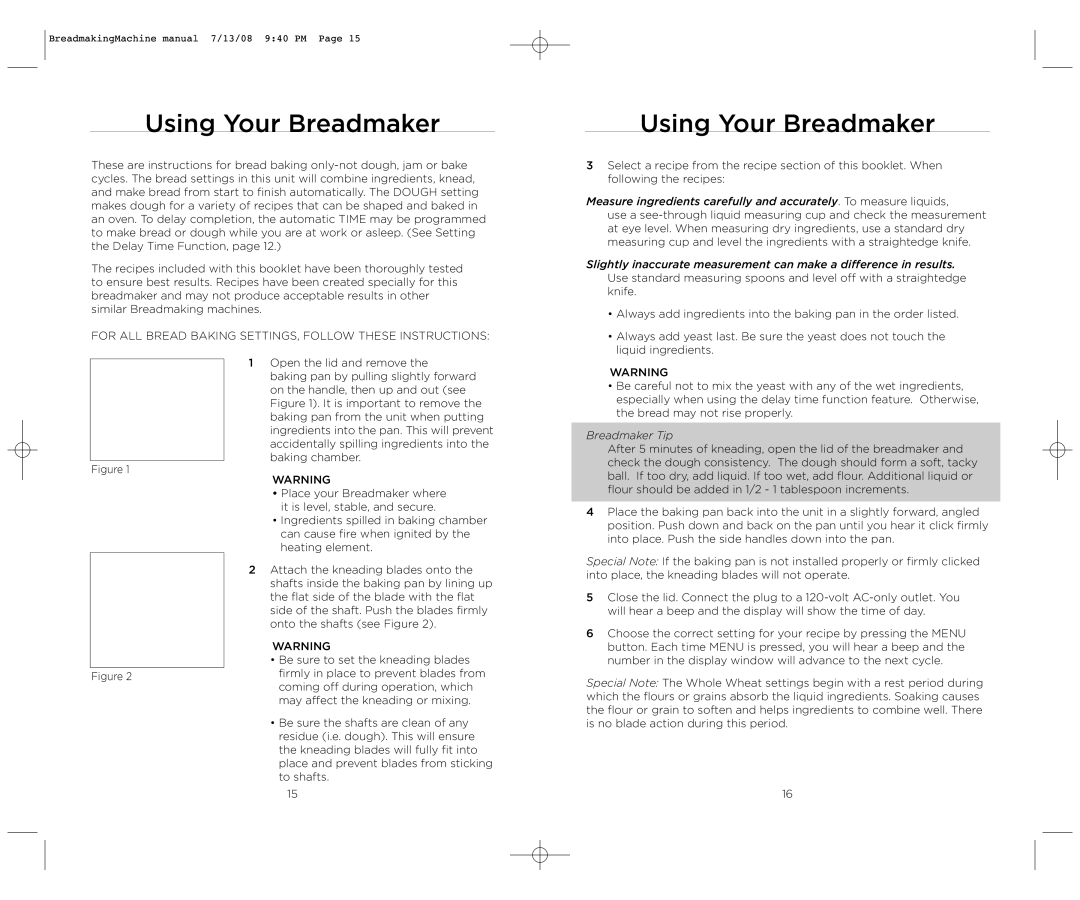 Wolfgang Puck BBME025 manual Using Your Breadmaker, For ALL Bread Baking SETTINGS, Follow These Instructions 