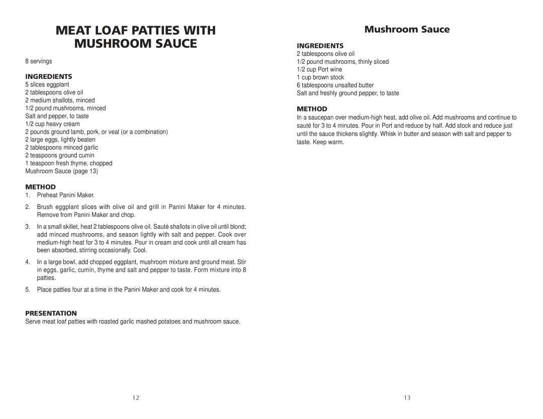 Wolfgang Puck BCGL0005 manual Meat Loaf Patties with Mushroom Sauce 