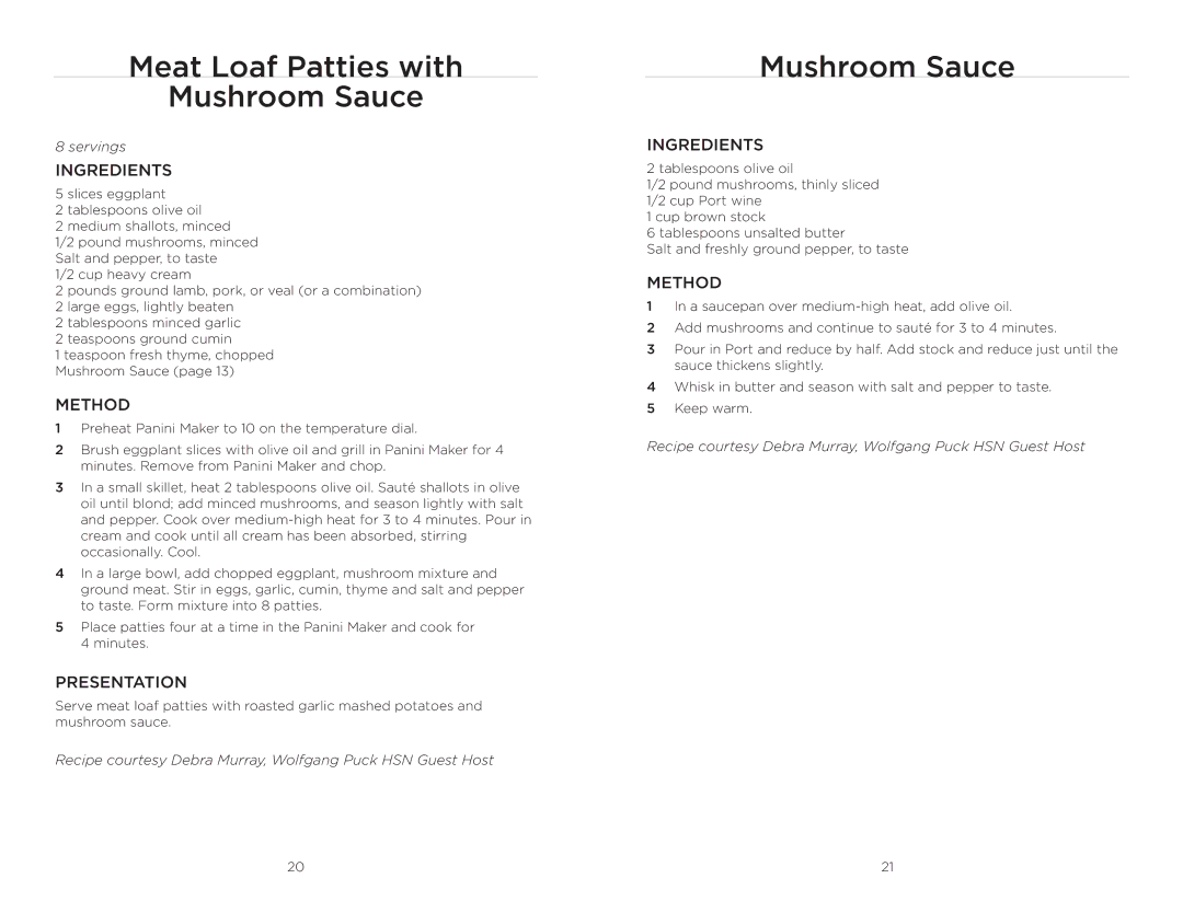 Wolfgang Puck BCGL0020 operating instructions Meat Loaf Patties with Mushroom Sauce, Presentation 