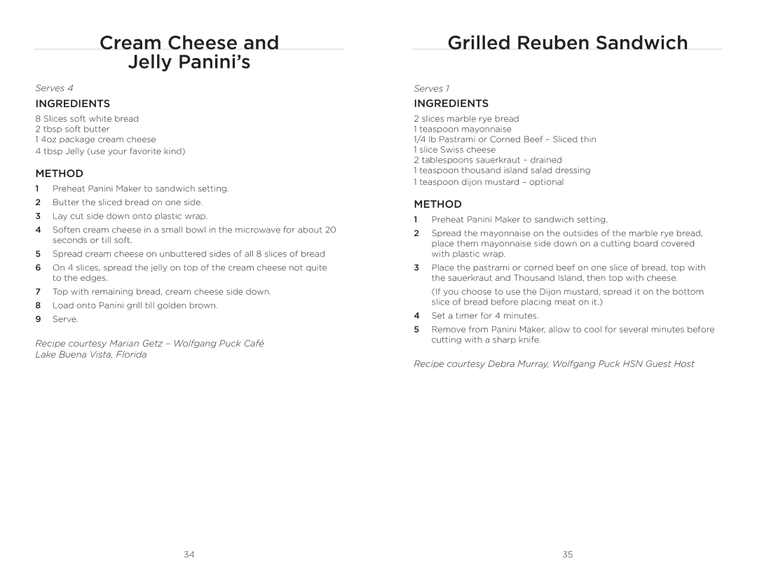 Wolfgang Puck BCGL0020 operating instructions Cream Cheese Jelly Panini’s, Grilled Reuben Sandwich 