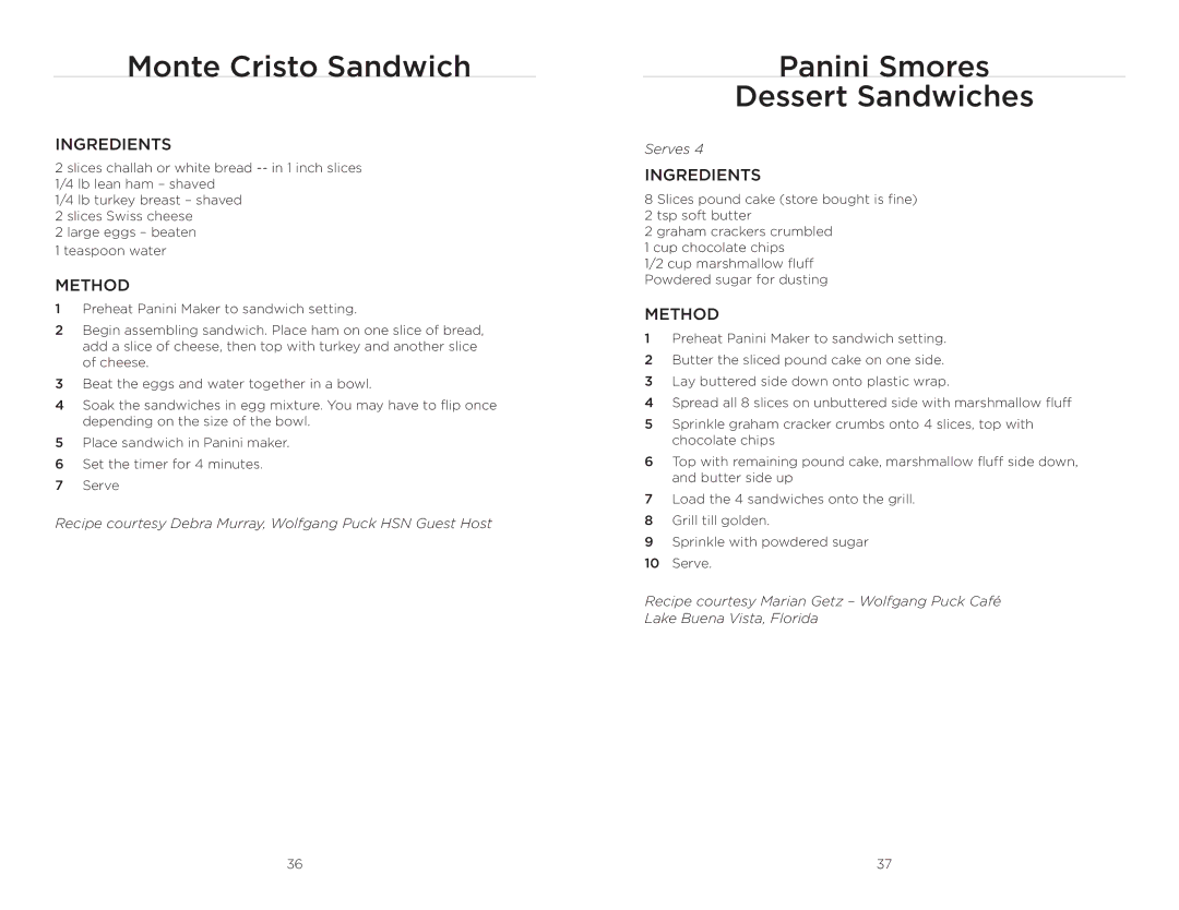 Wolfgang Puck BCGL0020 operating instructions Monte Cristo Sandwich, Panini Smores Dessert Sandwiches 