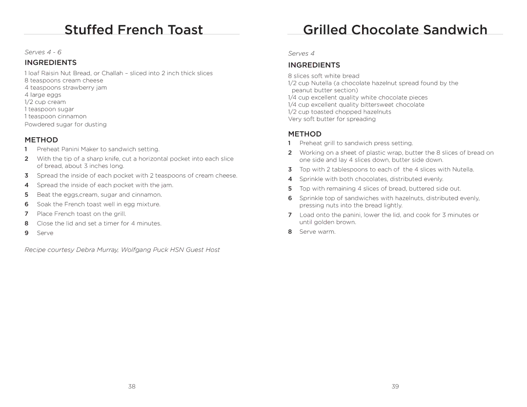 Wolfgang Puck BCGL0020 operating instructions Stuffed French Toast, Grilled Chocolate Sandwich 