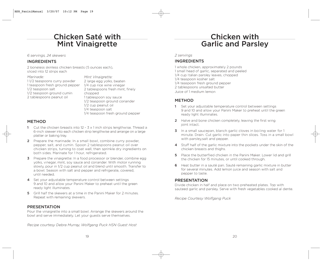 Wolfgang Puck BCGL0035 operating instructions Chicken Saté with Mint Vinaigrette, Chicken with Garlic and Parsley 