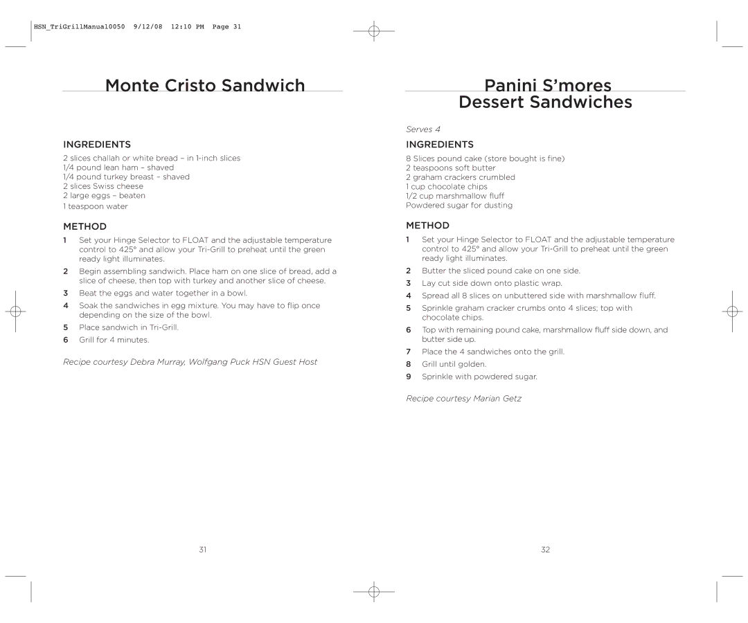 Wolfgang Puck BCGL0050 operating instructions Monte Cristo Sandwich, Panini S’mores Dessert Sandwiches 