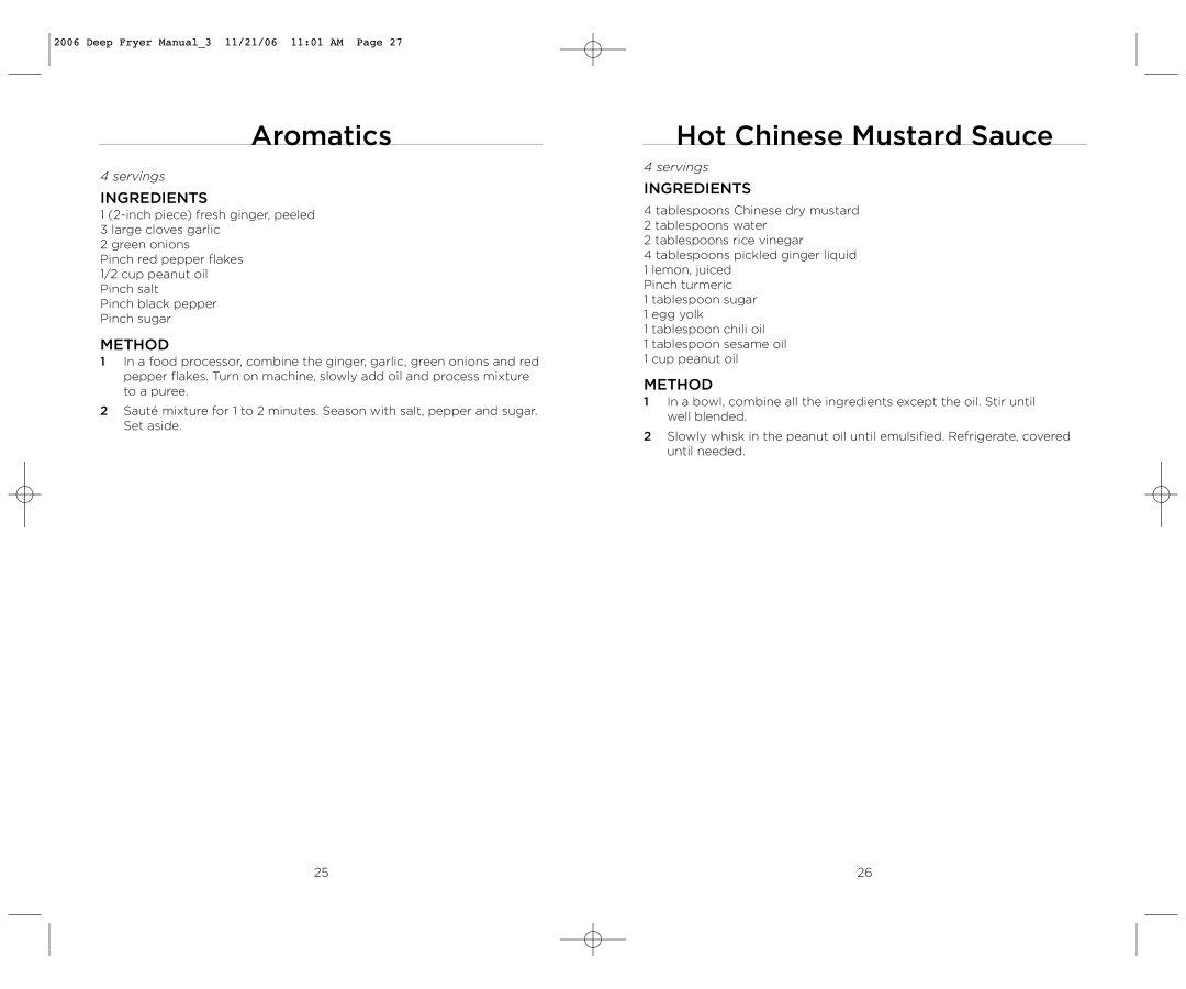 Wolfgang Puck BDFR0040 operating instructions Aromatics, Hot Chinese Mustard Sauce 