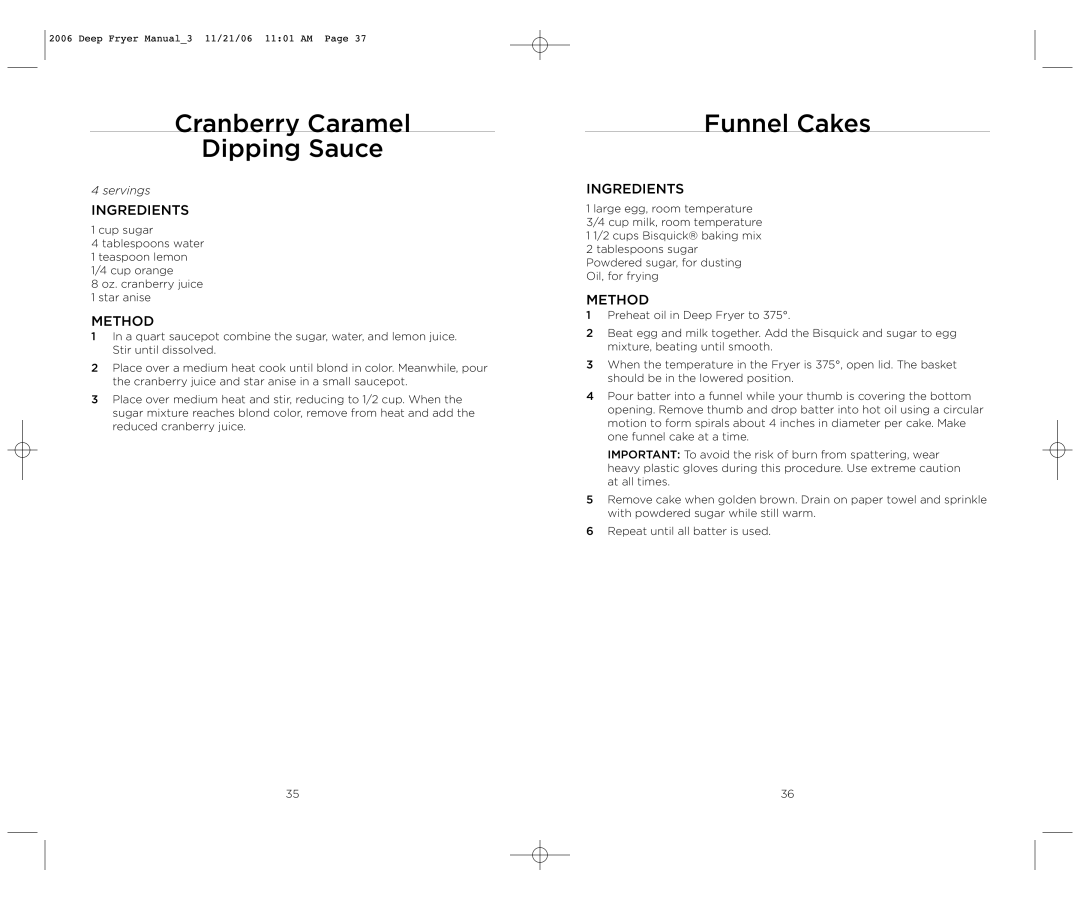 Wolfgang Puck BDFR0040 operating instructions Cranberry Caramel Dipping Sauce, Funnel Cakes 