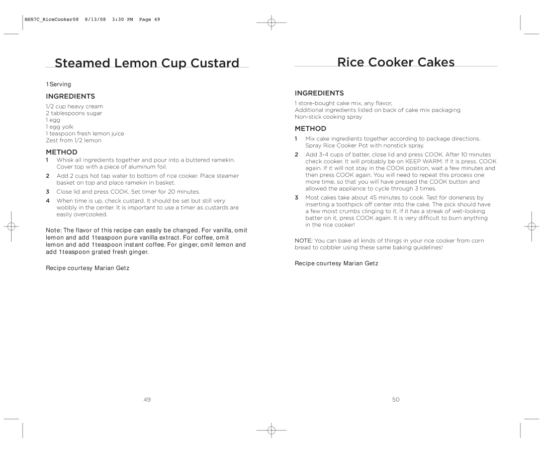 Wolfgang Puck BDRCRB007 operating instructions Steamed Lemon Cup Custard, Rice Cooker Cakes 