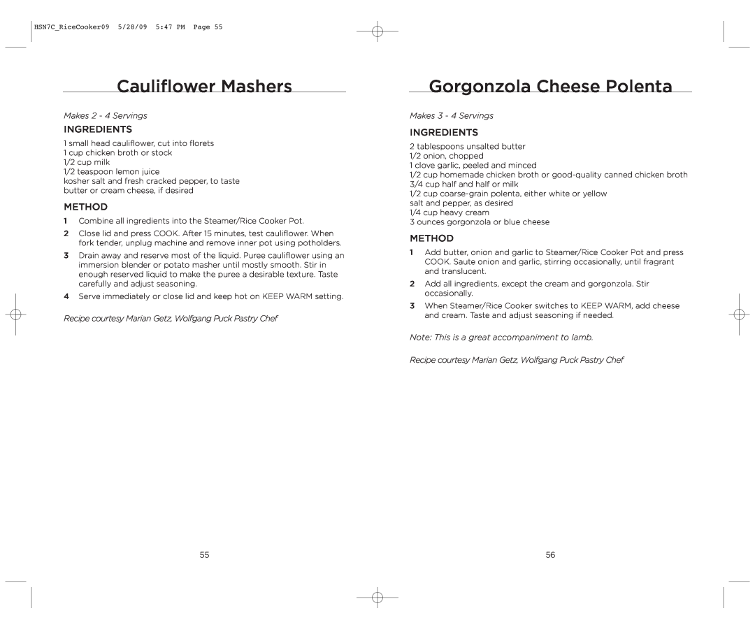Wolfgang Puck BDRCRS007 manual Cauliflower Mashers, Gorgonzola Cheese Polenta, Makes 2 - 4 Servings, Makes 3 - 4 Servings 