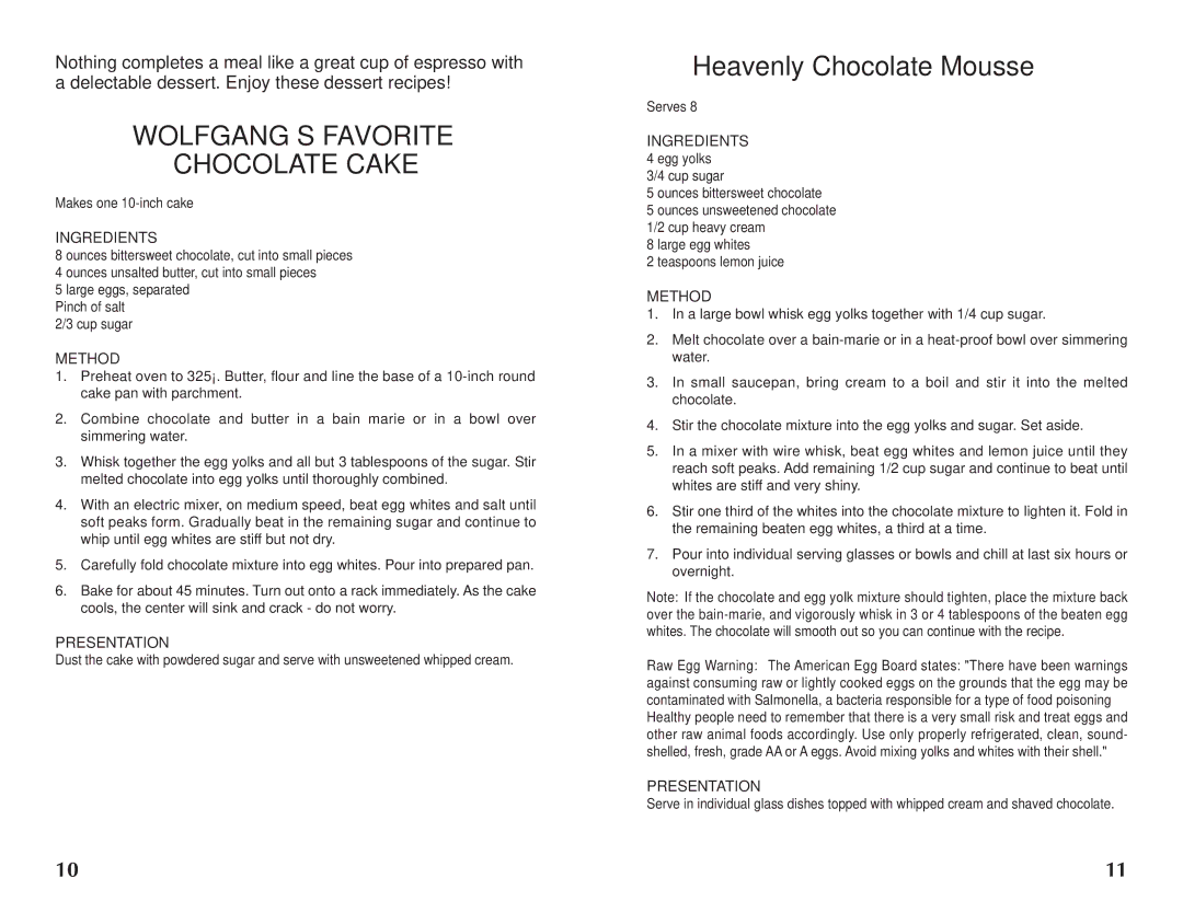 Wolfgang Puck BECR0010 manual WOLFGANG’S Favorite Chocolate Cake, Heavenly Chocolate Mousse 