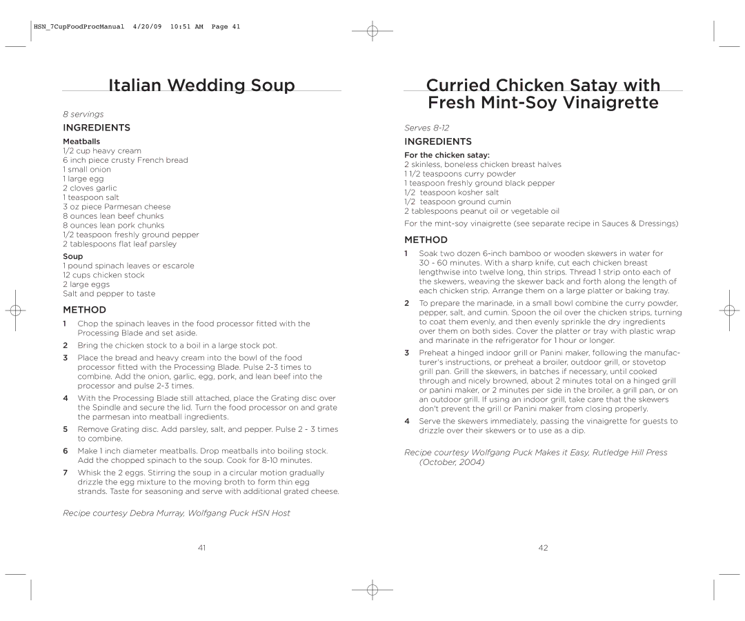 Wolfgang Puck BFPR0007 manual Italian Wedding Soup, Curried Chicken Satay with Fresh Mint-Soy Vinaigrette 