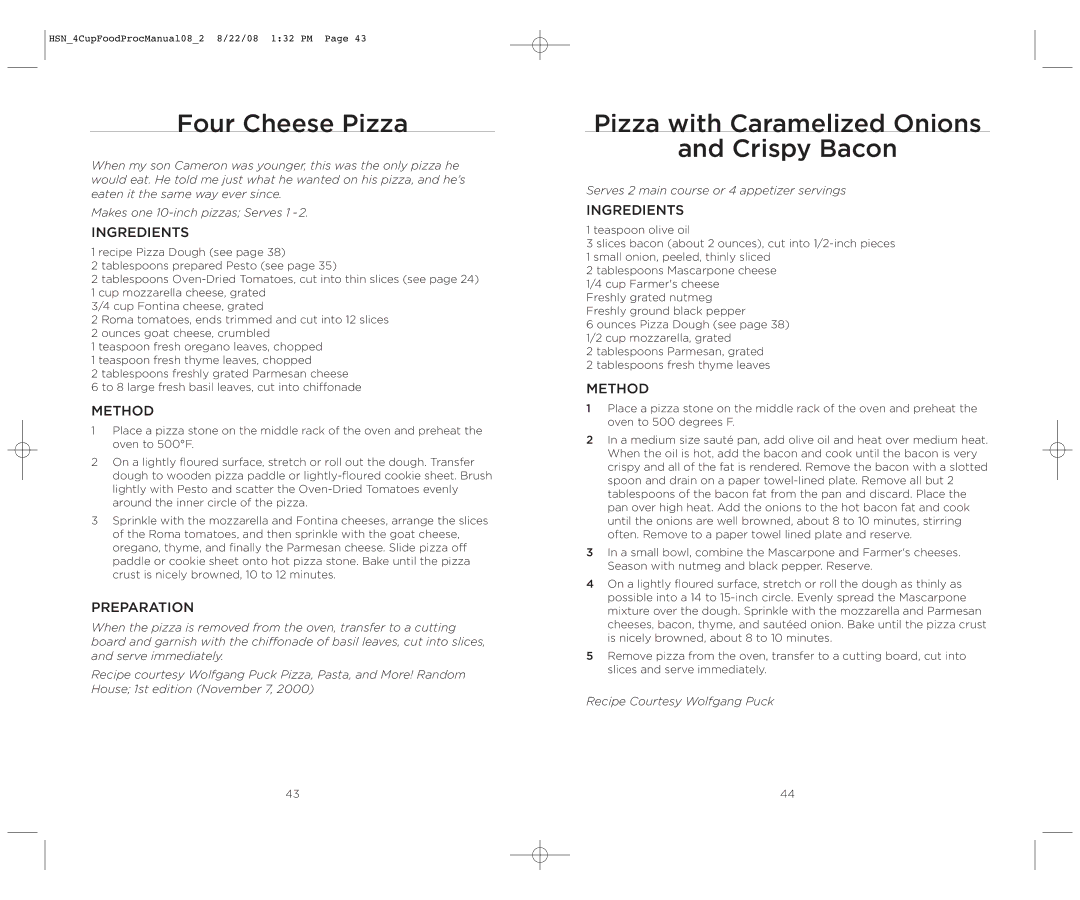 Wolfgang Puck BFPR0040 operating instructions Four Cheese Pizza, Pizza with Caramelized Onions Crispy Bacon 