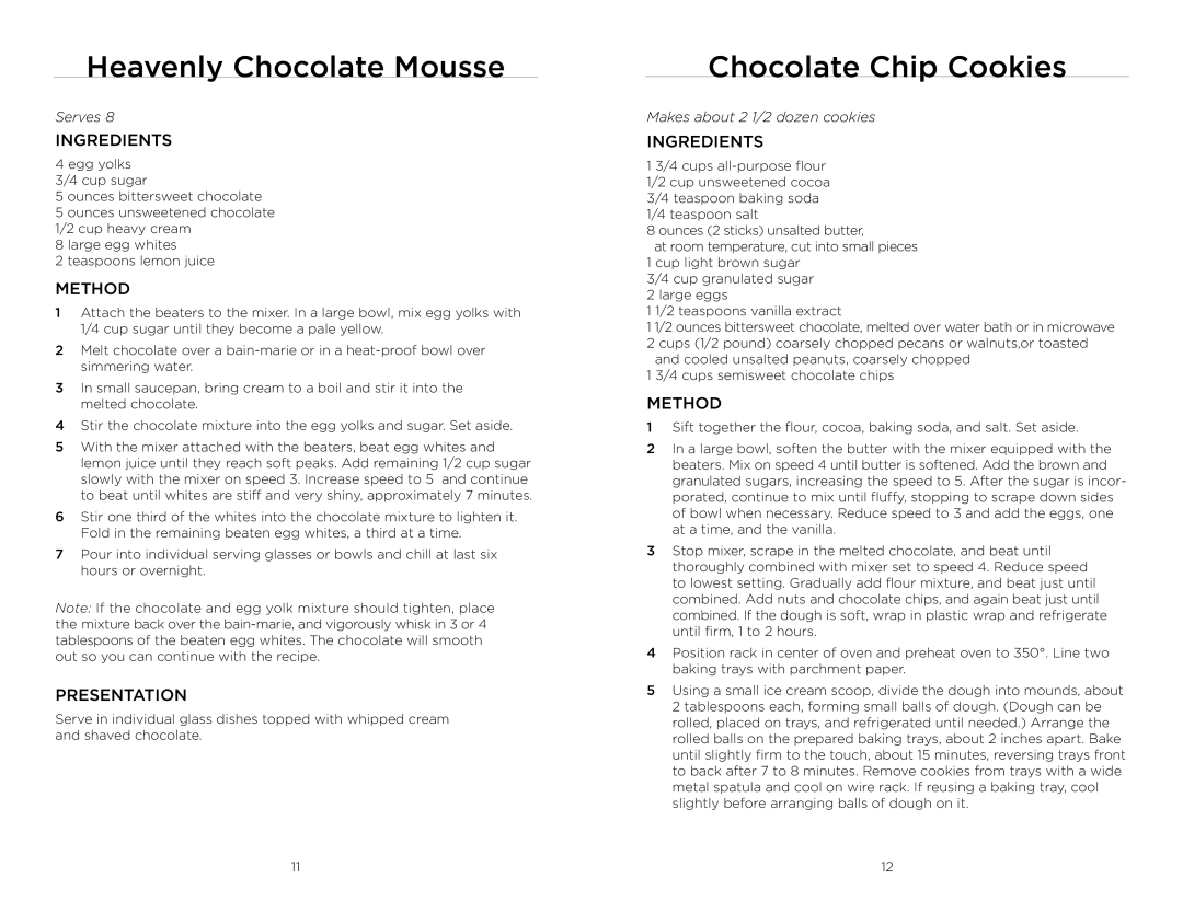 Wolfgang Puck BHM00240 manual Heavenly Chocolate Mousse, Chocolate Chip Cookies 