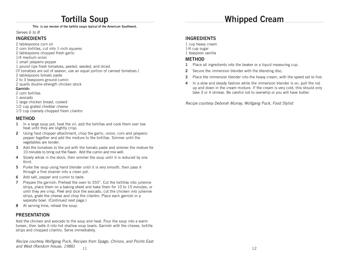 Wolfgang Puck BIBC1025 manual Tortilla Soup, Whipped Cream, Ingredients, Method, Presentation 