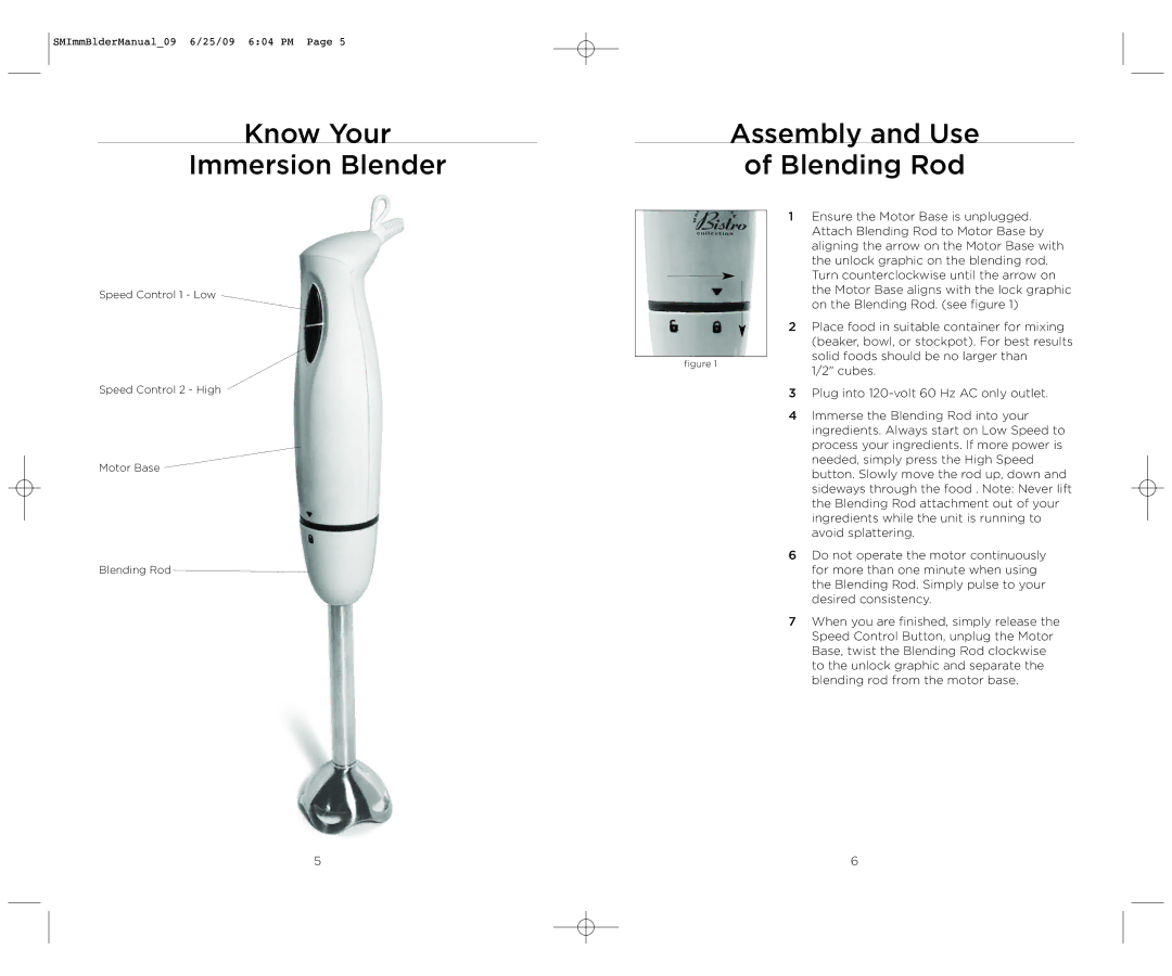 Wolfgang Puck BIBC1050 manual Know Your Immersion Blender, Assembly and Use Blending Rod 