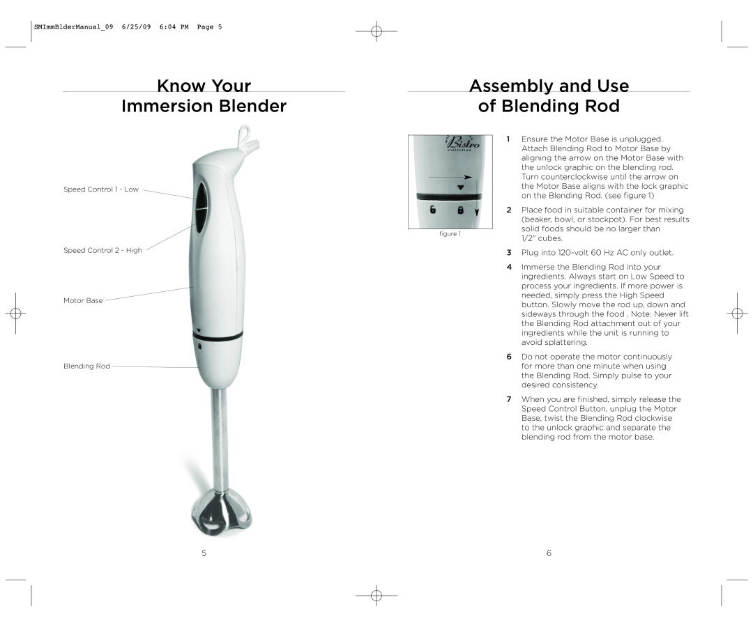 Wolfgang Puck BIBC1050 manual Know Your Immersion Blender, Assembly and Use of Blending Rod 