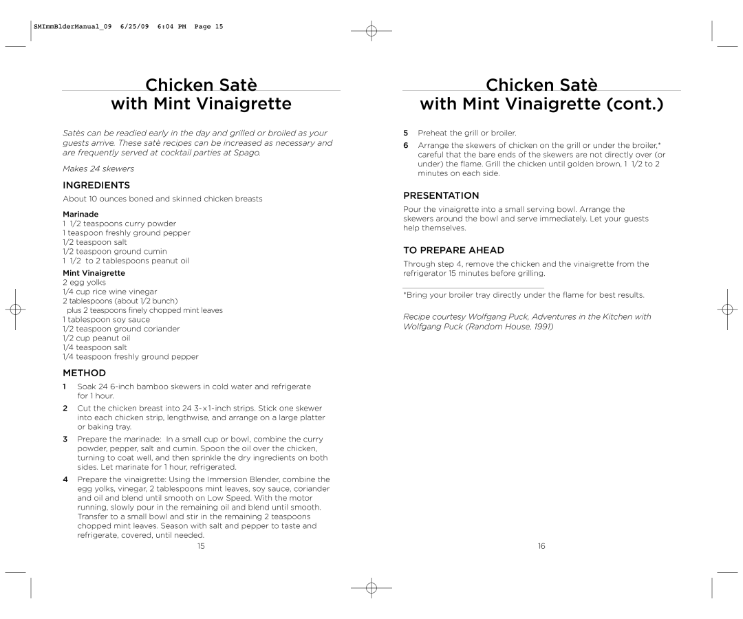 Wolfgang Puck BIBC1050 manual Chicken Satè with Mint Vinaigrette cont, Makes 24 skewers 