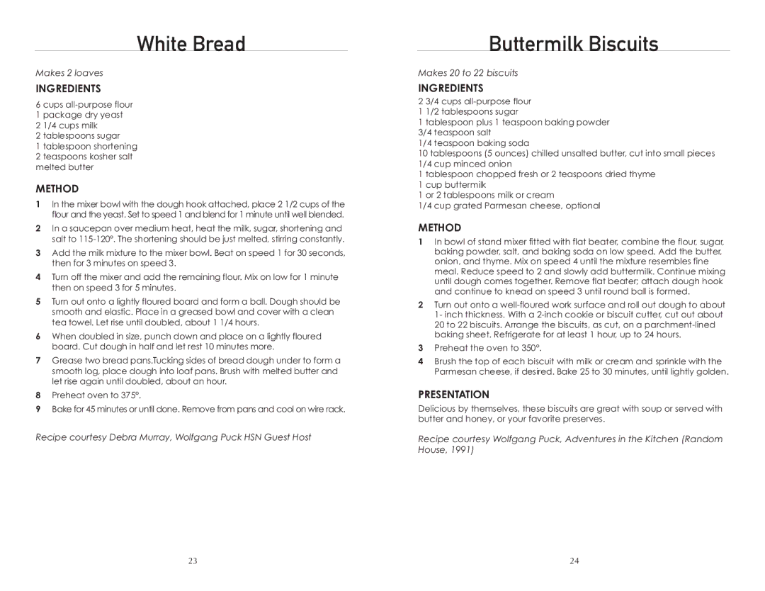 Wolfgang Puck BMSD0015 manual White Bread, Buttermilk Biscuits, Presentation 