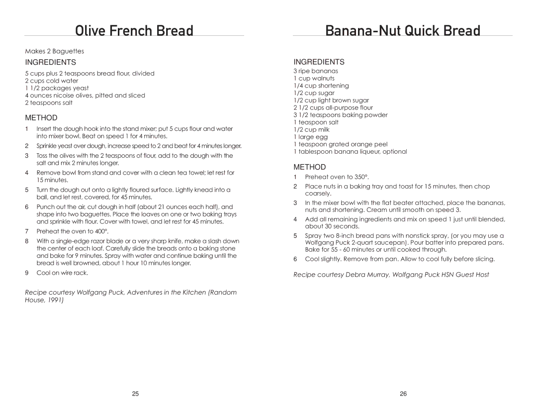 Wolfgang Puck BMSD0015 manual Olive French Bread, Banana-Nut Quick Bread 