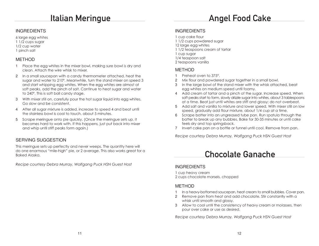 Wolfgang Puck BMSD0015 manual Italian Meringue, Angel Food Cake, Chocolate Ganache, Serving Suggestion 