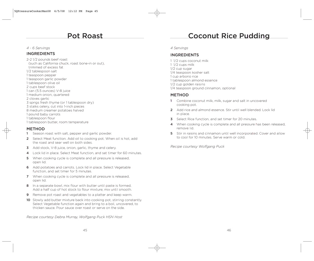 Wolfgang Puck BPCR0005 operating instructions Pot Roast, Coconut Rice Pudding 