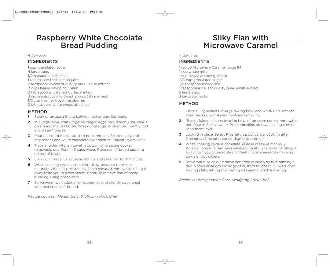 Wolfgang Puck BPCR0005 operating instructions Raspberry White Chocolate Bread Pudding, Silky Flan with Microwave Caramel 
