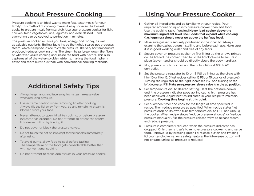 Wolfgang Puck BPCR0010 manual About Pressure Cooking, Additional Safety Tips, Using Your Pressure Cooker 
