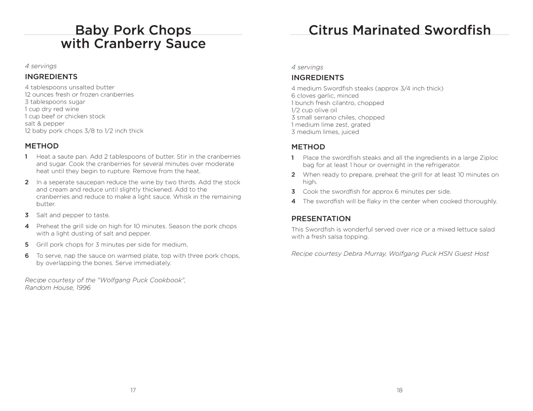 Wolfgang Puck BRGG0060 operating instructions Baby Pork Chops With Cranberry Sauce, Citrus Marinated Swordfish 