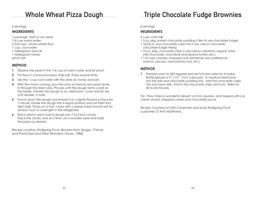 Wolfgang Puck BTOBR0010 manual Whole Wheat Pizza Dough, Triple Chocolate Fudge Brownies 