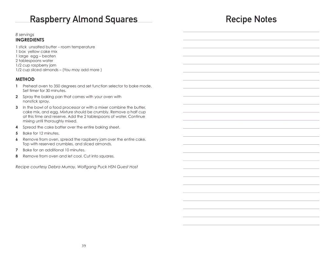 Wolfgang Puck BTOBR0010 manual Raspberry Almond Squares, Recipe Notes 