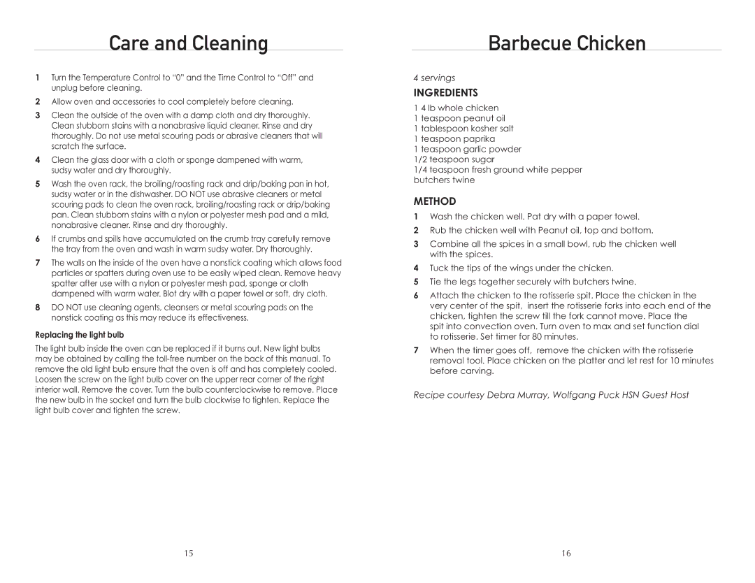 Wolfgang Puck BTOBR0010 manual Care and Cleaning, Barbecue Chicken, Replacing the light bulb 