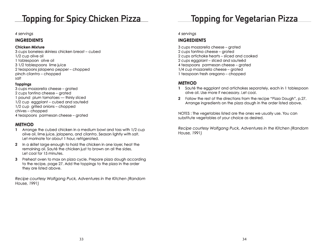 Wolfgang Puck BTOBR0010 manual Topping for Spicy Chicken Pizza, Topping for Vegetarian Pizza, Ingredients, Method, servings 