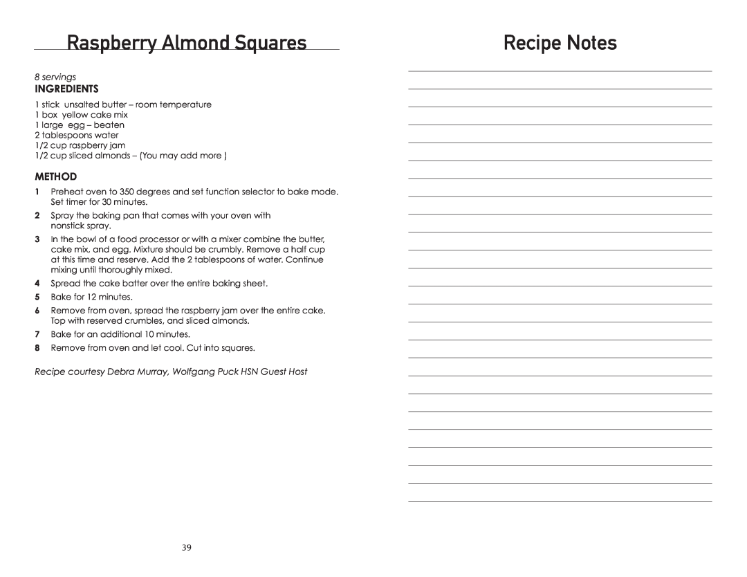 Wolfgang Puck BTOBR0010 manual Raspberry Almond Squares, Recipe Notes, Ingredients, Method, servings 