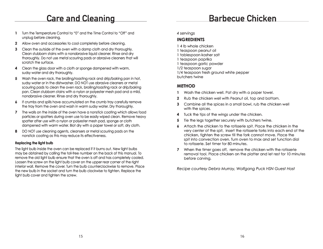 Wolfgang Puck BTOBR0010 manual Care and Cleaning, Barbecue Chicken, Ingredients, Method, servings, Replacing the light bulb 