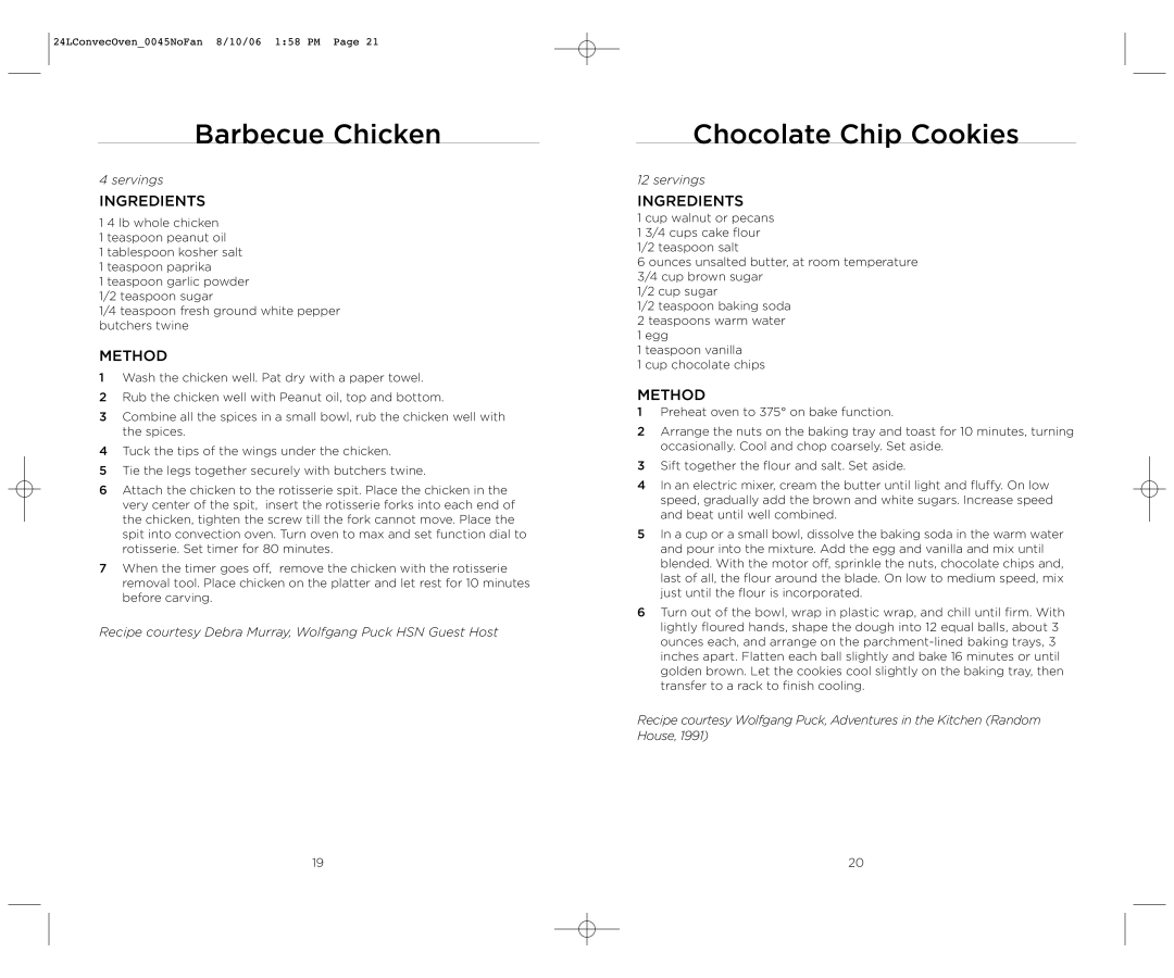 Wolfgang Puck BTOBR0045 operating instructions Barbecue Chicken, Chocolate Chip Cookies 