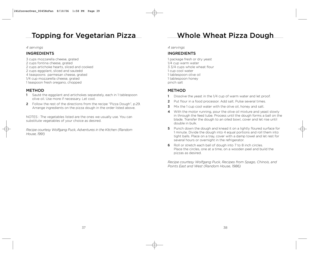 Wolfgang Puck BTOBR0045 operating instructions Topping for Vegetarian Pizza, Whole Wheat Pizza Dough 