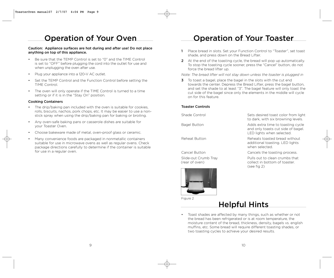 Wolfgang Puck BTOT0010 operating instructions Operation of Your Oven, Operation of Your Toaster, Helpful Hints 