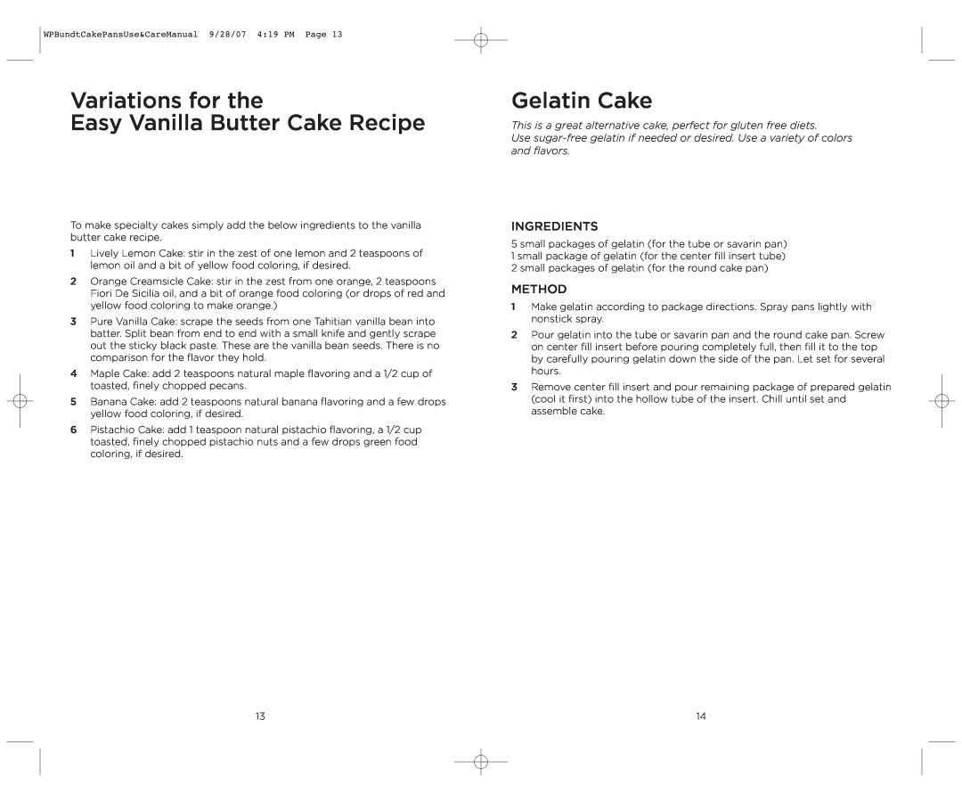 Wolfgang Puck Center Fill Bakeware Set Variations for the Easy Vanilla Butter Cake Recipe, Gelatin Cake, Ingredients 