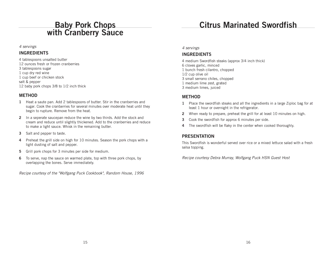 Wolfgang Puck CRGG0030 operating instructions Baby Pork Chops With Cranberry Sauce, Citrus Marinated Swordfish 