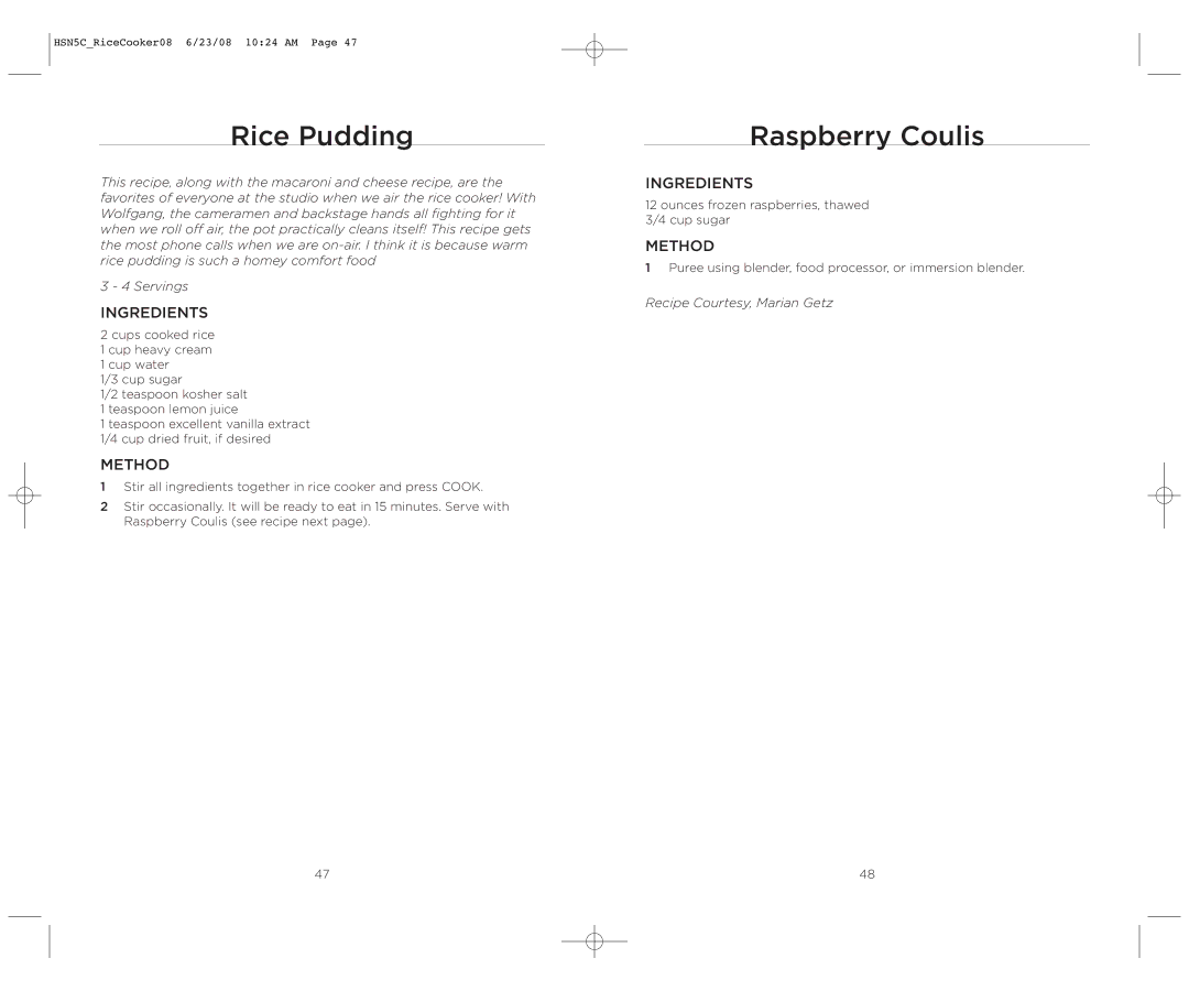 Wolfgang Puck HSN5C_RICECOOKER08 operating instructions Rice Pudding, Raspberry Coulis 