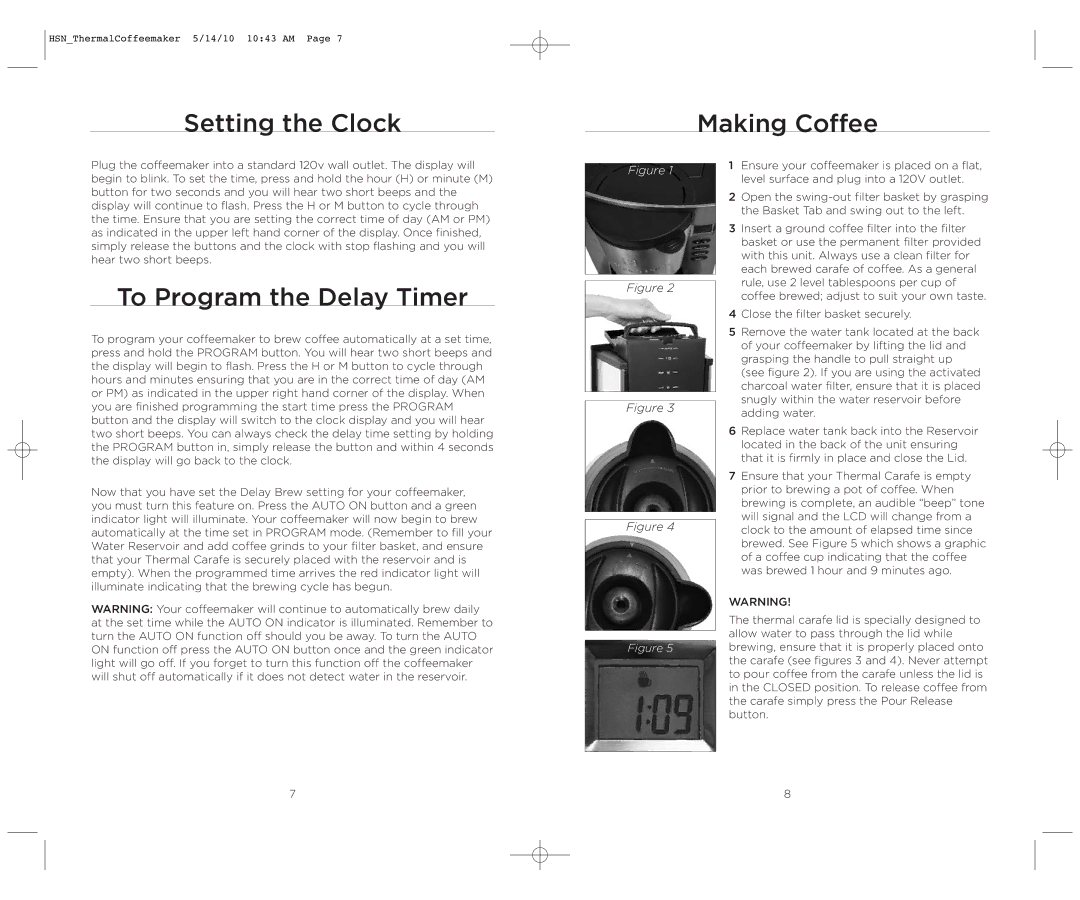 Wolfgang Puck Model BCM00020 manual Setting the Clock, To Program the Delay Timer, Making Coffee 