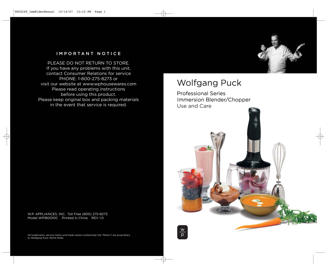 Wolfgang Puck WPIB0010C manual Wolfgang Puck, Professional Series Immersion Blender/Chopper Use and Care 
