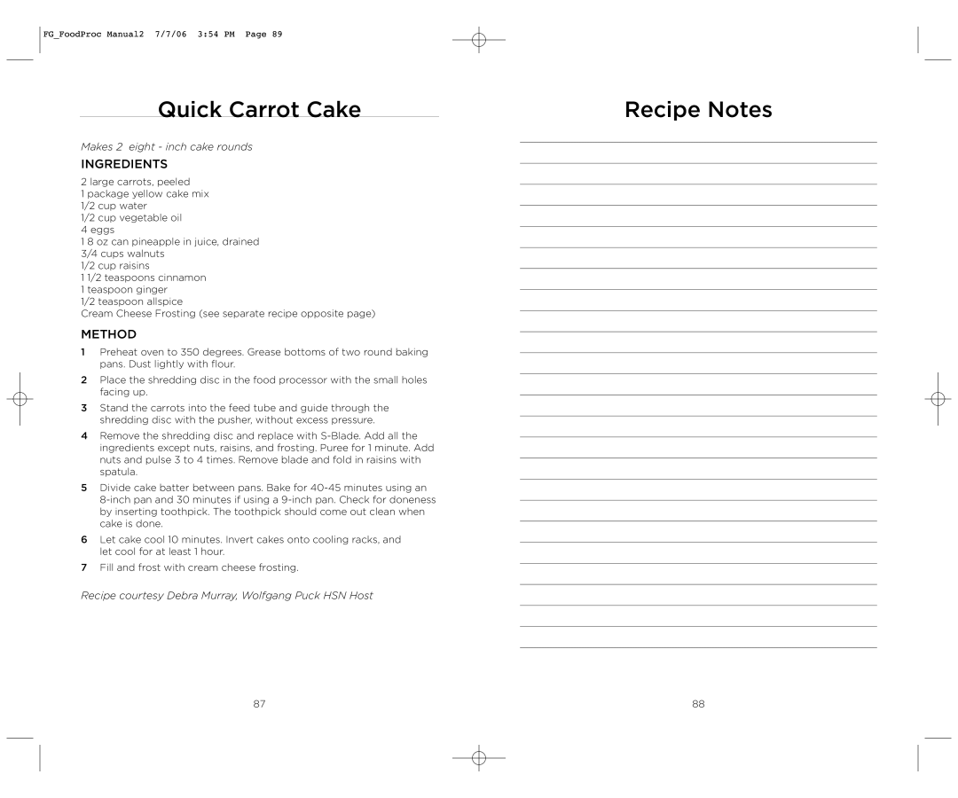 Wolfgang Puck WPMFP15 manual Quick Carrot Cake, Recipe Notes 